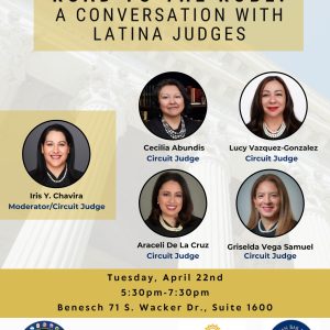Road to the Robe: A Conversation with Latina Judges